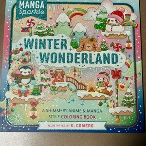 Manga Sparkle: Winter Wonderland: A Shimmery Anime & Manga Style Coloring Book